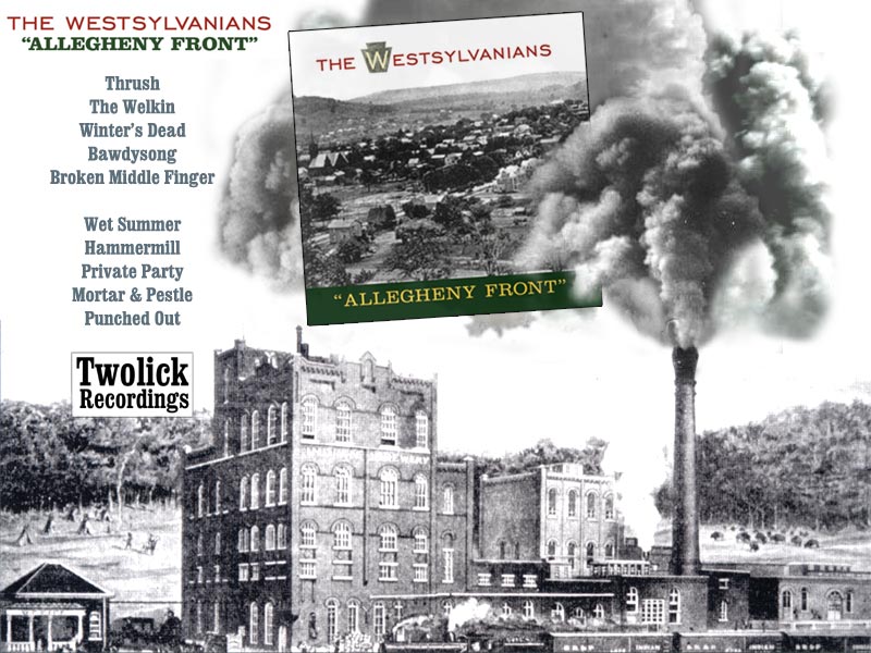 The Westsylvanians: Allegheny Front
